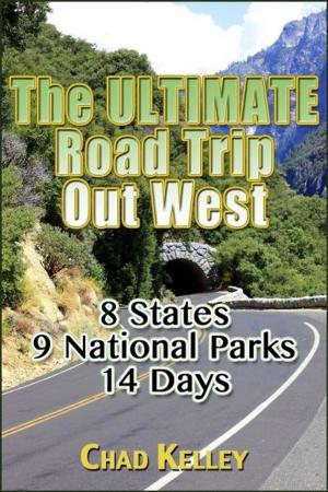 Cover of the book The Ultimate Road Trip Out West by Jack Nelson