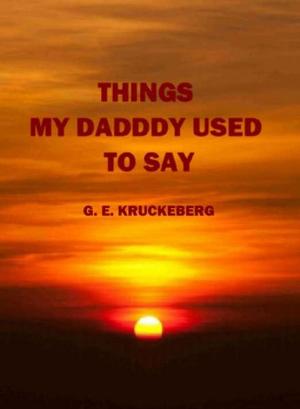 Book cover of Things My Daddy Used To Say