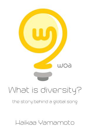 Cover of the book What is Diversity? by Elijah Bartini