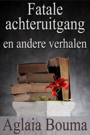 Cover of the book Fatale Achteruitgang en andere verhalen by Aglaia Bouma