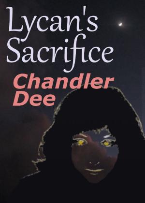 Book cover of Lycan's Sacrifice: Book 1
