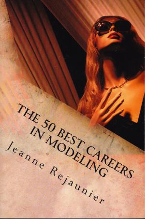 Cover of the book The 50 Best Careers in Modeling by Stefano Ragno