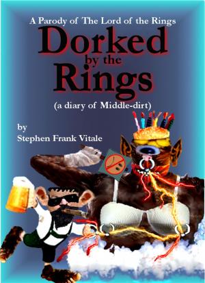 Cover of the book Dorked by the Rings (a diary of Middle-dirt) by Michael Noctor