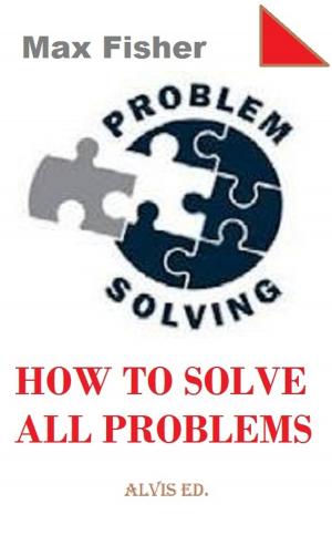 Cover of the book Problem Solving: How to Solve All Problems by Fernando D'Amico