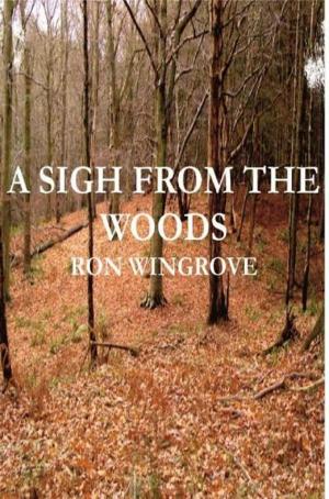 Book cover of A Sigh From The Woods