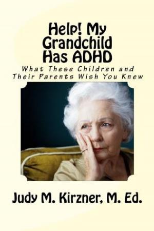 Cover of the book Help! My Grandchild Has ADHD by Enrica Piccapietra
