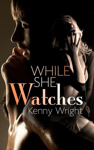 Cover of the book While She Watches by Danielle Leigh