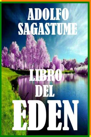 Cover of the book Libro del Eden by Adolfo Sagastume