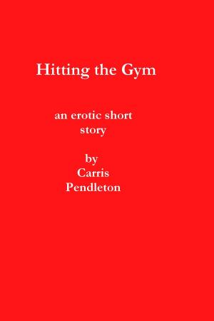 Cover of the book Hitting the Gym by Miranda Lee