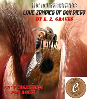 Book cover of The Necromancers or Love Zombies of San Diego
