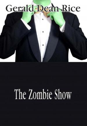 Cover of the book The Zombie Show by Tracy K. Lewis