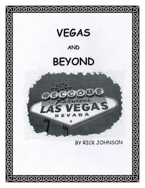 Cover of the book Vegas and Beyond by Matthew Kennedy
