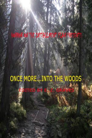 Cover of the book Once More...into the Woods by Angela Carlie