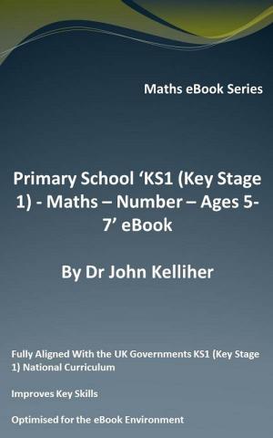 Cover of Primary School ‘KS1 (Key Stage 1) Maths – Number – Ages 5-7’ eBook