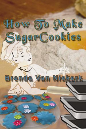 Book cover of How To Make Sugar Cookies