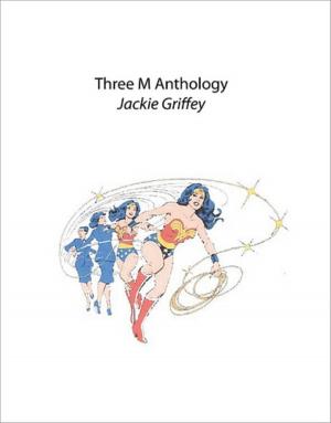 Cover of the book Three M Anthology by Teresa Meeks