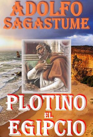 Cover of the book Plotino el Egipcio by Adolfo Sagastume