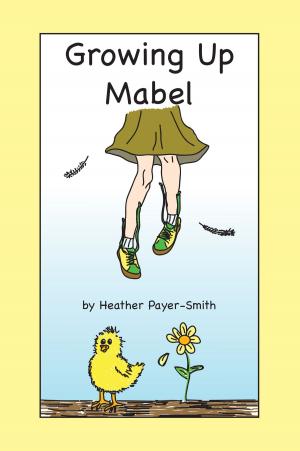 Cover of the book Growing Up Mabel by Alexis Steinhauer