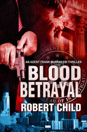 Cover of the book Blood Betrayal by Eric Douglas