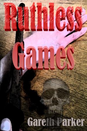 Cover of the book Ruthless Games by Frank P MC RAE