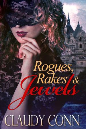bigCover of the book Rogues, Rakes &amp; Jewels by 