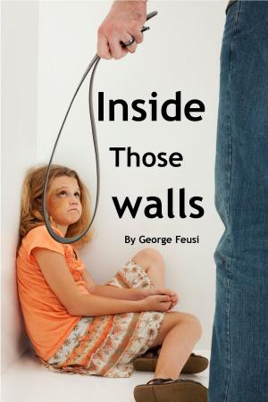 Cover of the book Inside Those Walls by Ana Liz Garces