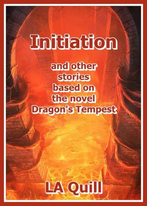 Book cover of Initiation and Other Stories Based on the Novel Dragon's Tempest