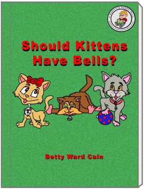bigCover of the book Should Kittens Have Bells? by 