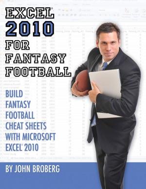 Cover of the book Excel 2010 for Fantasy Football by D.W. Cooper