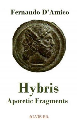Cover of the book Hybris: Aporetic Fragments by William Harris