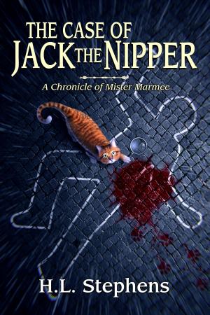 Cover of The Case of Jack the Nipper ~ A Chronicle of Mister Marmee