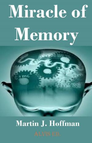Cover of the book Miracle of Memory by Fernando D'Amico