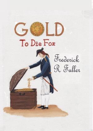 Cover of the book Gold to Die For by Leon Tolstoi
