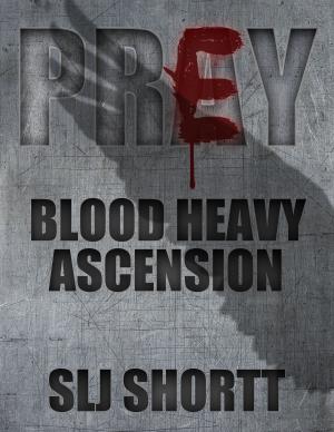 Cover of the book Blood Heavy: Ascension by Lee Robertson