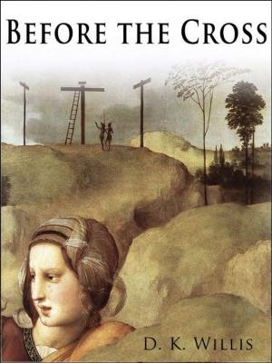 Cover of the book Before The Cross by Ava March