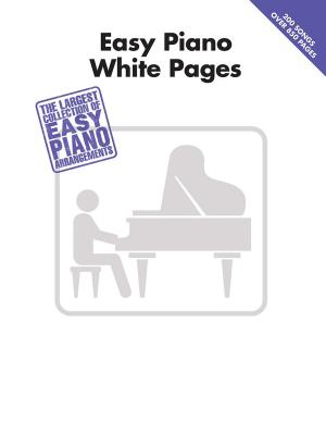 Cover of the book Easy Piano White Pages (Songbook) by Hal Leonard Corp.