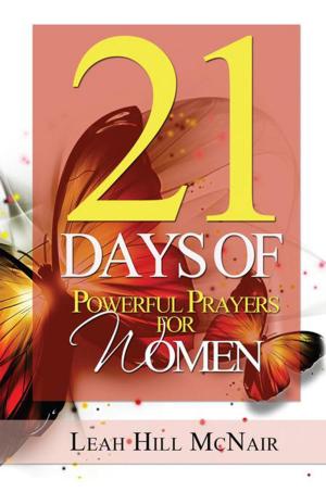 Cover of the book 21 Days of Powerful Prayers for Women by Rev. Bagan Tewa