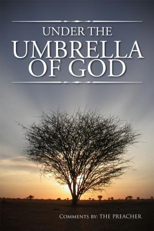 Cover of the book Under the Umbrella of God by Carol Mulqueeney