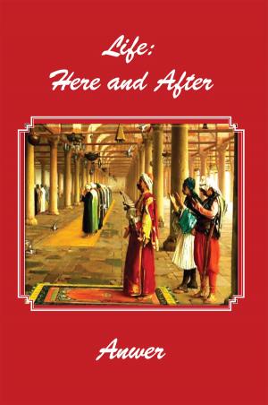 Cover of the book Life: Here and After by Damian Bertrand