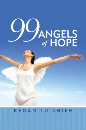 Cover of the book 99 Angels of Hope by The Alpha Psi Tau Chapter of Phi Theta Kappa