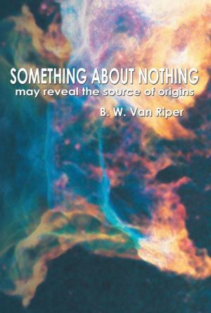 Cover of the book Something About Nothing by Venatius Agbasiere