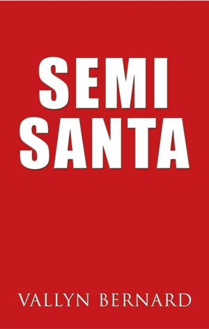 Cover of the book Semi Santa by C L Raven