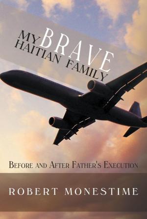 Cover of the book My Brave Haitian Family by Richard W. Holmes