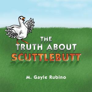 Cover of the book The Truth About Scuttlebutt by Wilma Ruggiero