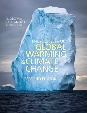 Cover of the book Encyclopedia of Global Warming and Climate Change, Second Edition by Dr John Gill, Dr Phil Johnson