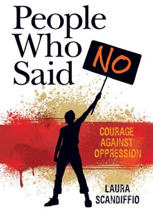Cover of the book People Who Said No by Sharon McKay