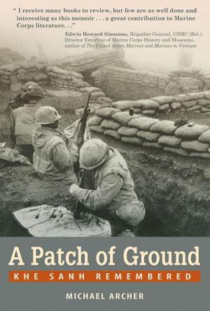 Cover of the book A Patch of Ground by James Oliveri