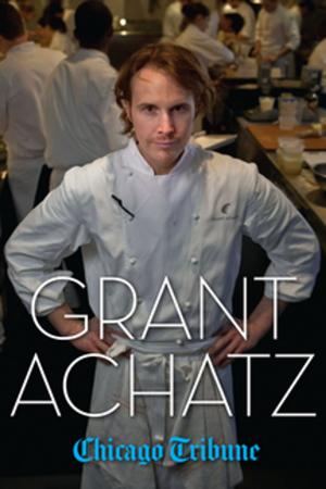 Cover of the book Grant Achatz by Amy Dickinson