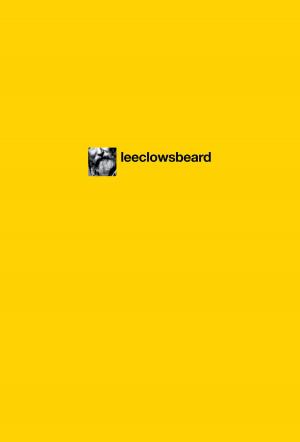 Cover of the book leeclowsbeard by David Shields, David Hickey