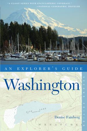 Book cover of Explorer's Guide Washington (Second Edition) (Explorer's Complete)